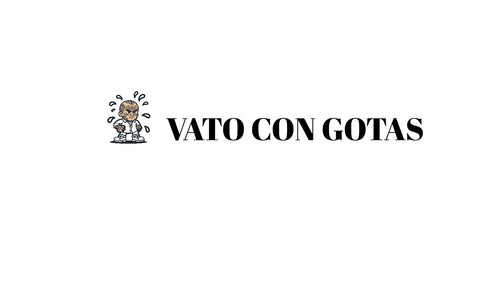 Vato Con Gotas